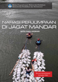Setia Naka Andrian Narasi Perjumpaan di Jagat Mandar